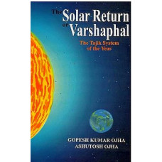 The Solar Return or Varshaphal (The Tajik System of The Year)
